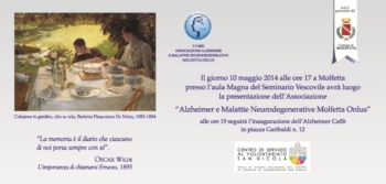 A Molfetta il primo Alzheimer Caffè.  Il 10 Maggio la cerimonia di inaugurazione e la conferenza di presentazione dellAssociazione Alzheimer e Malattie Neurodegenerative Onlus 