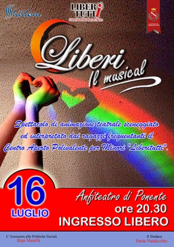 ''Liberi - Il Musical'' - Giovedì 16 Luglio 2015 alle ore 20.30 presso l'Anfiteatro di ponente di Molfetta