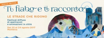 In arrivo “Ti Fiabo e Ti Racconto” con una speciale edizione de  “Le Strade che Ridono”, festival diffuso di spettacoli e animazioni in città