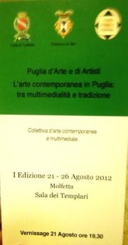 Dal 21 al 26 Agosto presso la Sala dei Templari ''Mostra collettiva Puglia d'Arte'' - 1° edizione