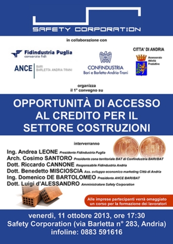 1° CONVEGNO SU OPPORTUNIT DI ACCESSO AL CREDITO PER IL SETTORE COSTRUZIONI