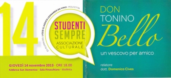 Giovedì 28 Novembre, ore 18,00 il dott. Cives terrà una conversazione su Don Tonino Bello nella Sala Finocchiaro di S. Domenico